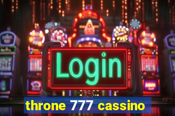 throne 777 cassino